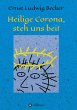 Heilige Corona, steh uns bei! - Bild 1