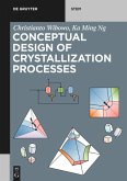 Conceptual Design of Crystallization Processes