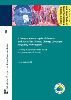 A Comparative Analysis of German and Australian Climate Change Coverage in Quality Newspapers - Birkenfeld, Lena