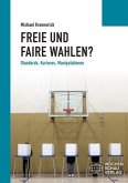 Freie und faire Wahlen?