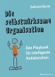 Die selbstwirksame Organisation - Bild 1