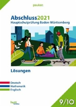 Abschluss 2021 - Hauptschulprüfung Baden-Württemberg - Lösungen