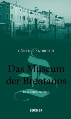 Das Museum der Brentanos - Androsch, Günther