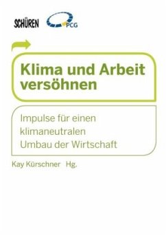 Klima und Arbeit versöhnen