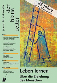 Der Blaue Reiter. Journal für Philosophie / Leben lernen - Dieckmann, Friedrich;Vieweg, Klaus;Rieger-Ladich, Markus