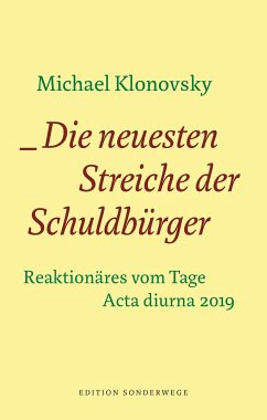 Die neuesten Streiche der Schuldbürger - Klonovsky, Michael