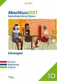 Abschluss 2021 - Realschulprüfung Hessen - Lösungen