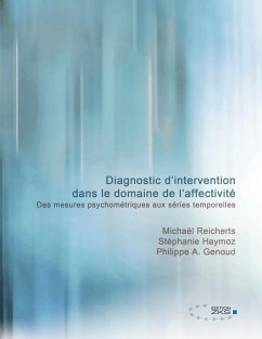 Diagnostic d¿intervention dans le domaine de l¿affectivité - Reicherts, Michael;Genoud, Philippe A.;Haymoz, Stéphanie