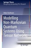 Modelling Non-Markovian Quantum Systems Using Tensor Networks
