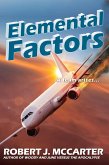 Elemental Factors (Neutrinoman and Lightningirl: A Love Story, #6) (eBook, ePUB)