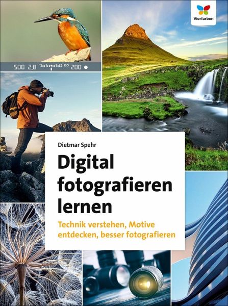 Digital fotografieren lernen (eBook, PDF) von Dietmar Spehr - Portofrei bei  bücher.de