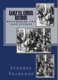 Early U.S. Census Records: Deciphering Two Case Studies (eBook, ePUB) Early U.S. Census Records: Deciphering Two Case Studies (eBook, ePUB)