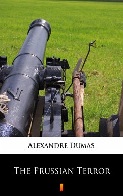 The Prussian Terror (eBook, ePUB) - Dumas, Alexandre