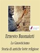 Lo Gnosticismo (eBook, ePUB) - Bild 1
