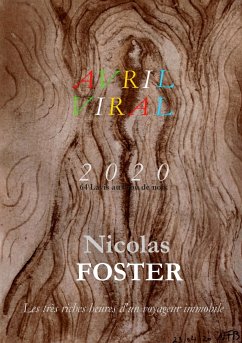 Avril viral (eBook, ePUB) - Foster, Nicolas