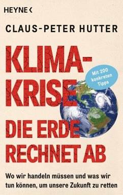 Klimakrise: Die Erde rechnet ab (eBook, ePUB) - Hutter, Claus-Peter