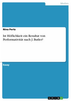 Ist Höflichkeit ein Resultat von Performativität nach J. Butler? (eBook, PDF) - Pertz, Nina