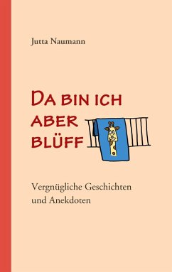 Da bin ich aber blüff (eBook, ePUB)