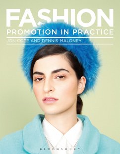 Fashion Promotion in Practice (eBook, PDF) - Cope, Jon; Maloney, Dennis