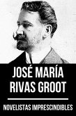 Novelistas Imprescindibles - José María Rivas Groot (eBook, ePUB)