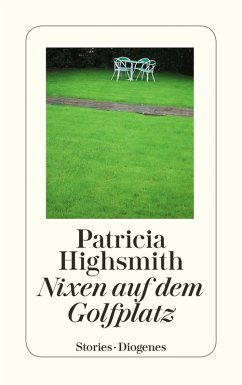 Nixen auf dem Golfplatz (eBook, ePUB) - Highsmith, Patricia