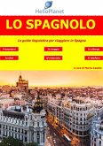 Lo Spagnolo - La guida linguistica per viaggiare in Spagna (fixed-layout eBook, ePUB)