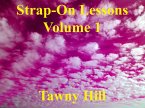 Strap-On Lessons Volume 1 (eBook, ePUB)