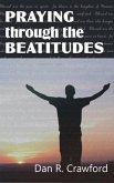 Praying Through the Beatitudes (eBook, ePUB)