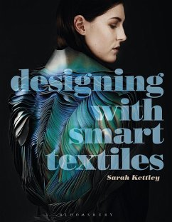 Designing with Smart Textiles (eBook, PDF) - Kettley, Sarah