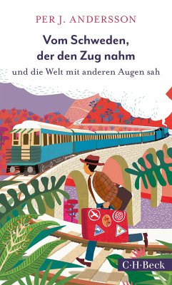 Vom Schweden, der den Zug nahm (eBook, ePUB) - Andersson, Per J.