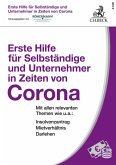 Erste Hilfe für Selbständige und Unternehmer in Zeiten von Corona (eBook, ePUB)