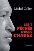 Les 7 péchés d'Hugo Chavez (eBook, ePUB)