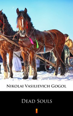 Dead Souls (eBook, ePUB) - Gogol, Nikolai Vasilievich