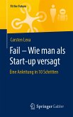 Fail – Wie man als Start-up versagt (eBook, PDF)