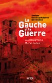 La Gauche et la Guerre (eBook, ePUB)