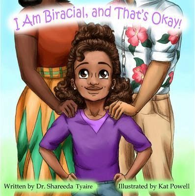 I Am Biracial and That's Okay (eBook, ePUB) I Am Biracial and That's Okay (eBook, ePUB)