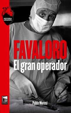 Favaloro (eBook, ePUB) - Morosi, Pablo