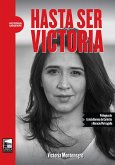 Hasta ser Victoria (eBook, ePUB)
