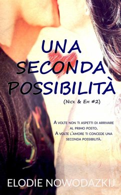 Una seconda possibilità (Nick & Em, #2) (eBook, ePUB) Cover Una seconda possibilità (Nick & Em, #2) (eBook, ePUB)