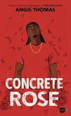 Concrete Rose (eBook, ePUB)