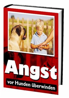 Angst vor Hunden überwinden (eBook, ePUB) - Rudolphios, Antonio