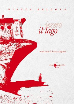 Il Lago (eBook, ePUB) - Bellová, Bianca