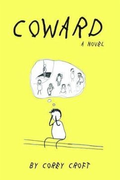 Coward. A Novel (eBook, ePUB) - Croft, Corey