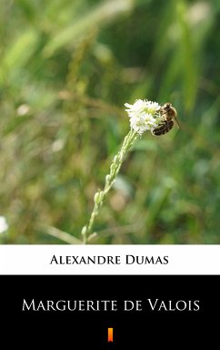 Marguerite de Valois (eBook, ePUB) - Dumas, Alexandre