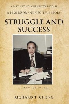 Struggle and Success (eBook, ePUB) - Cheng, Richard T.