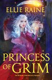Princess of Grim (NecroSeam Chronicles) (eBook, ePUB)