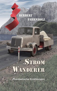 Stromwanderer (eBook, ePUB) - Fahrnholz, Herbert