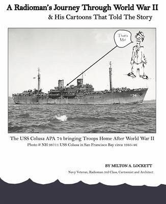 A Radioman's Journey Through World War II and His Cartoons That Told the Story (eBook, ePUB) A Radioman's Journey Through World War II and His Cartoons That Told the Story (eBook, ePUB)