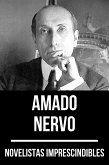 Novelistas Imprescindibles - Amado Nervo (eBook, ePUB)