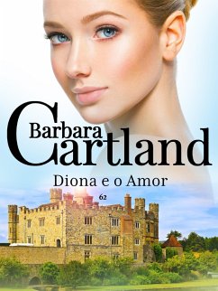 Diona E O Amor (eBook, ePUB) - Cartland, Barbara